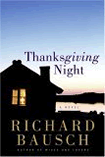 Bausch, Thanksgiving Night