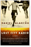Daniel Alarcon, Lost City Radio