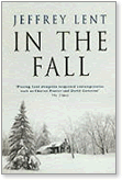 Jeffrey Lent, In the Fall