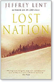 Jeffrey Lent, Lost Nation