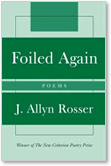 J. Allyn Rosser, Foiled Again