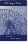 Robert Fanning, Old Bright Wheel